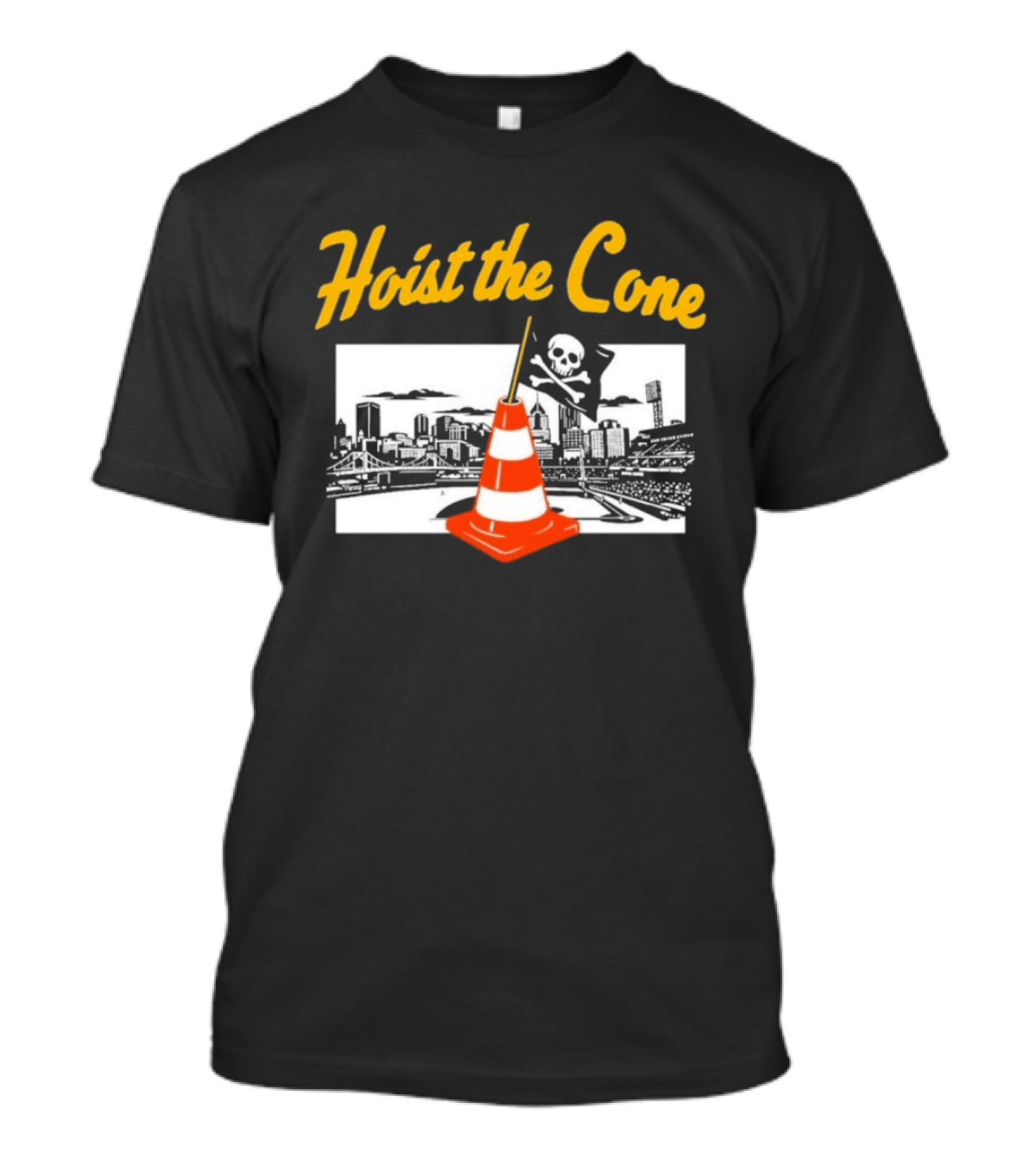 Pittsburgh Baseball Hoist The Cone City Skyline And Pirate Flag T-Shirt