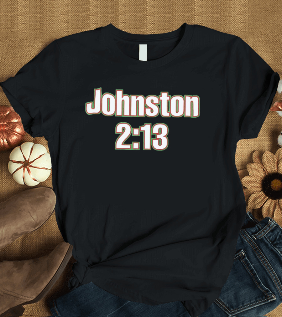 Johnston 2:13 Try Record Sports T-Shirt
