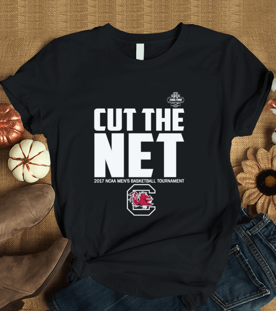 Cut The Net 2017 NCAA Men's Basketball Tournament South Carolina T-Shirt