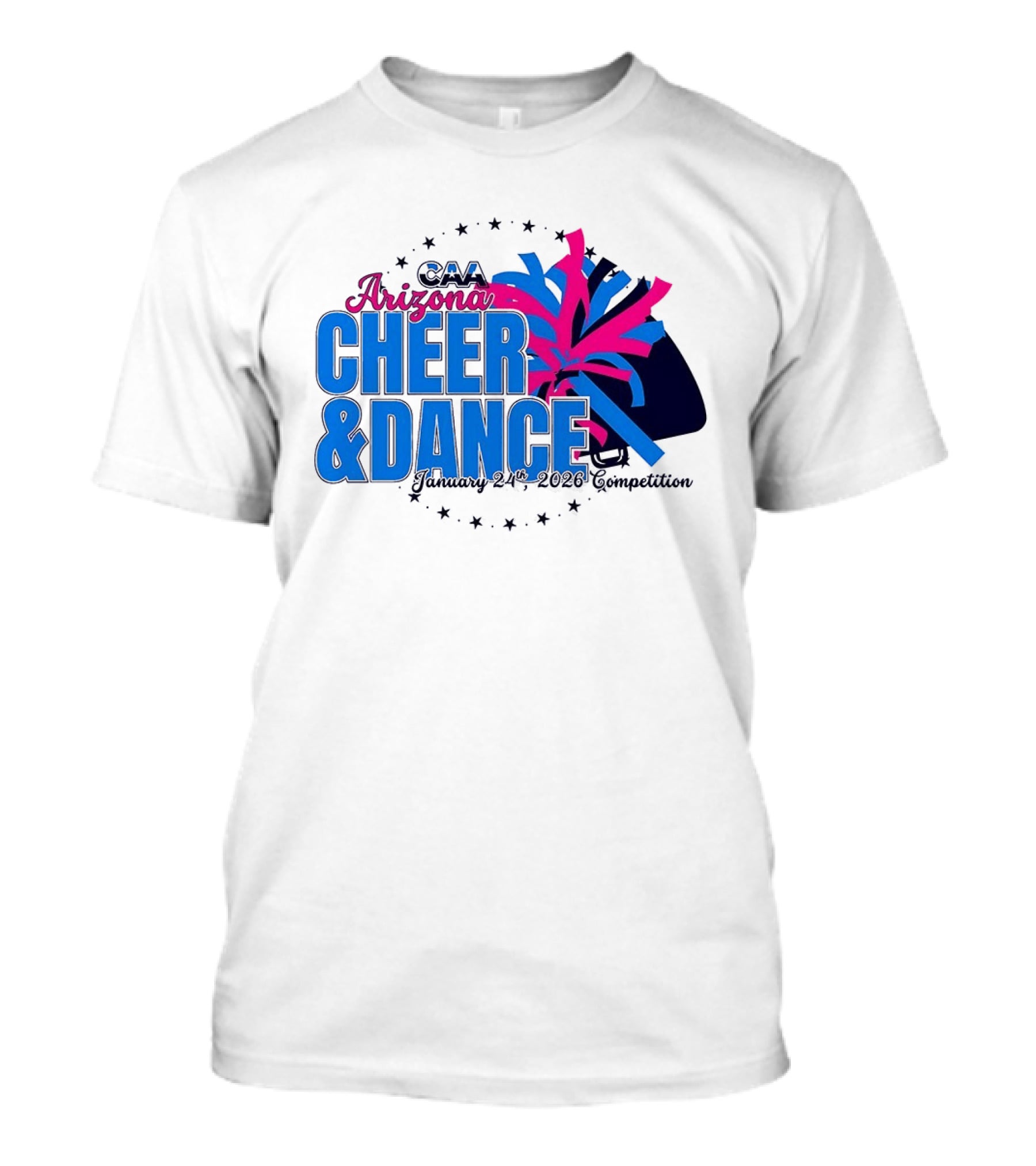 CAA Arizona Cheer & Dance January 20 21 2026 Competition T-Shirt