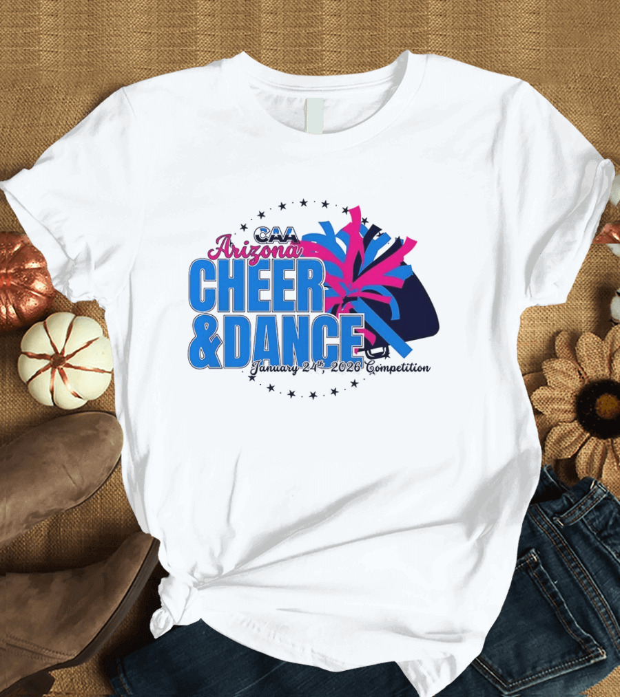 CAA Arizona Cheer & Dance January 20 21 2026 Competition T-Shirt