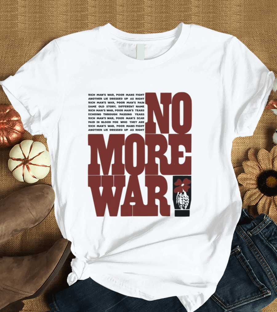 No More War Wear The Peace Flower Grenade T-Shirt
