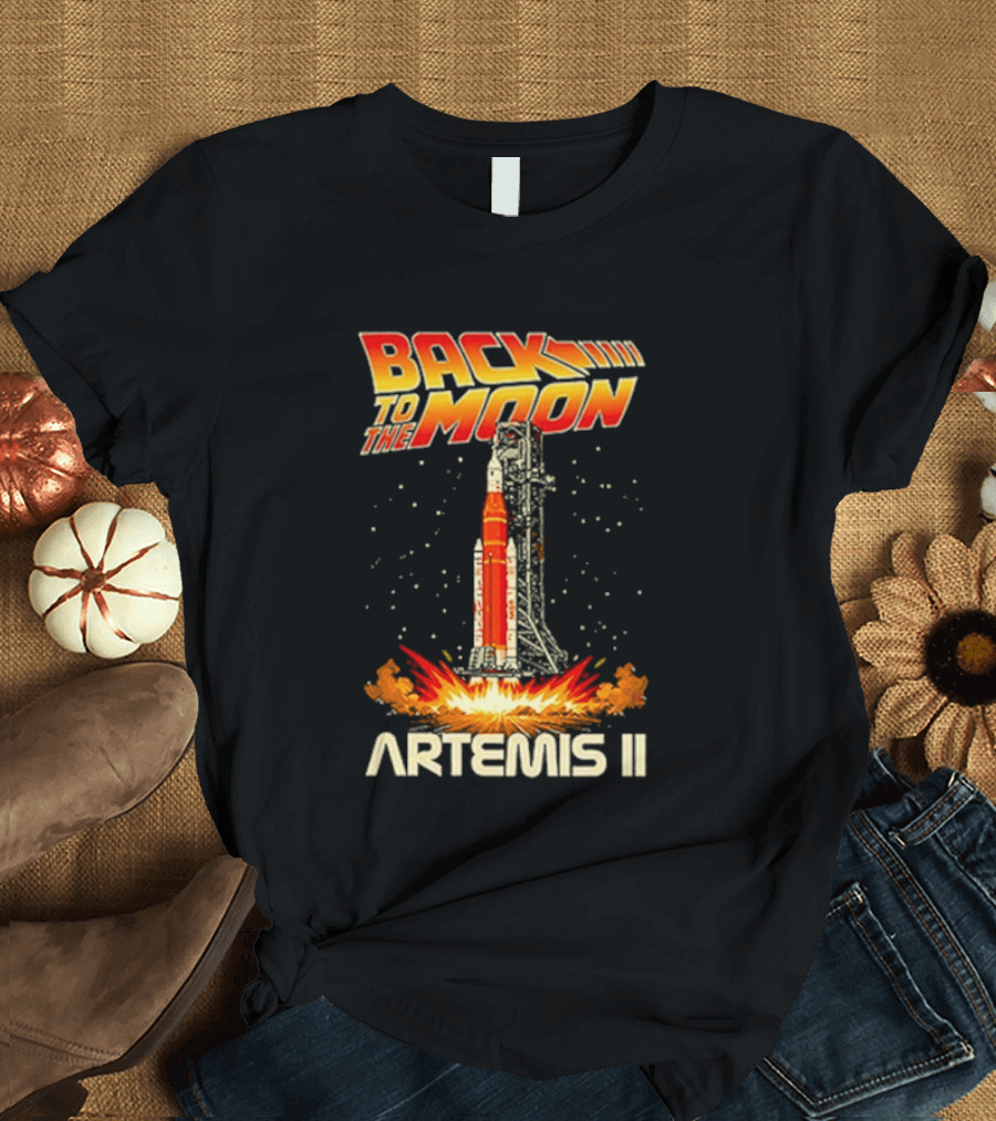 Back To The Moon Artemis II Rocket Launch T-Shirt
