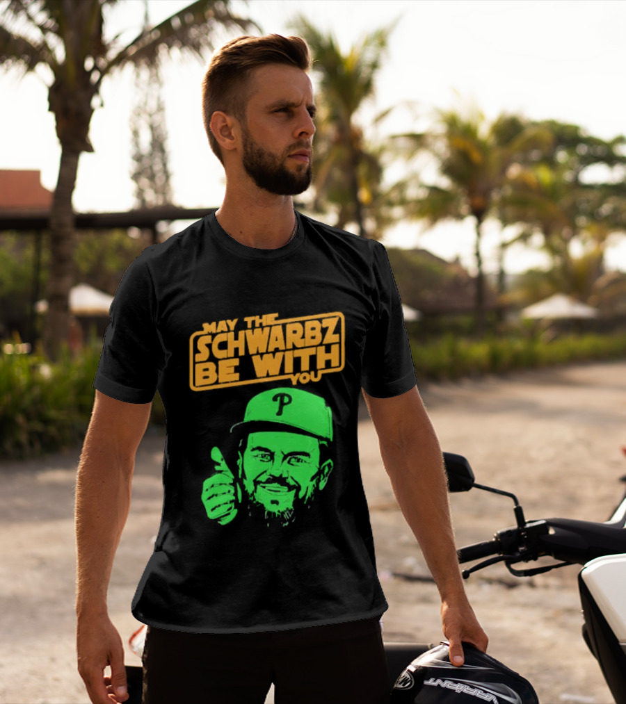 May The Schwarbz Be With You Kyle Schwarber Baseball T-Shirt