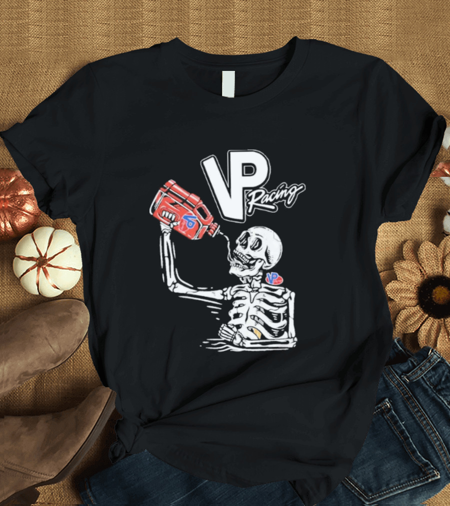 2026 VP Racing Skeleton Gas Can Drinking T-Shirt
