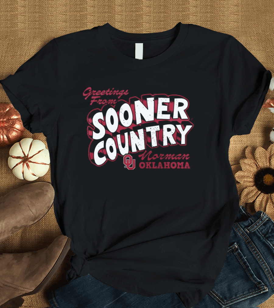 Greetings From Sooner Country Norman Oklahoma Sooners T-Shirt