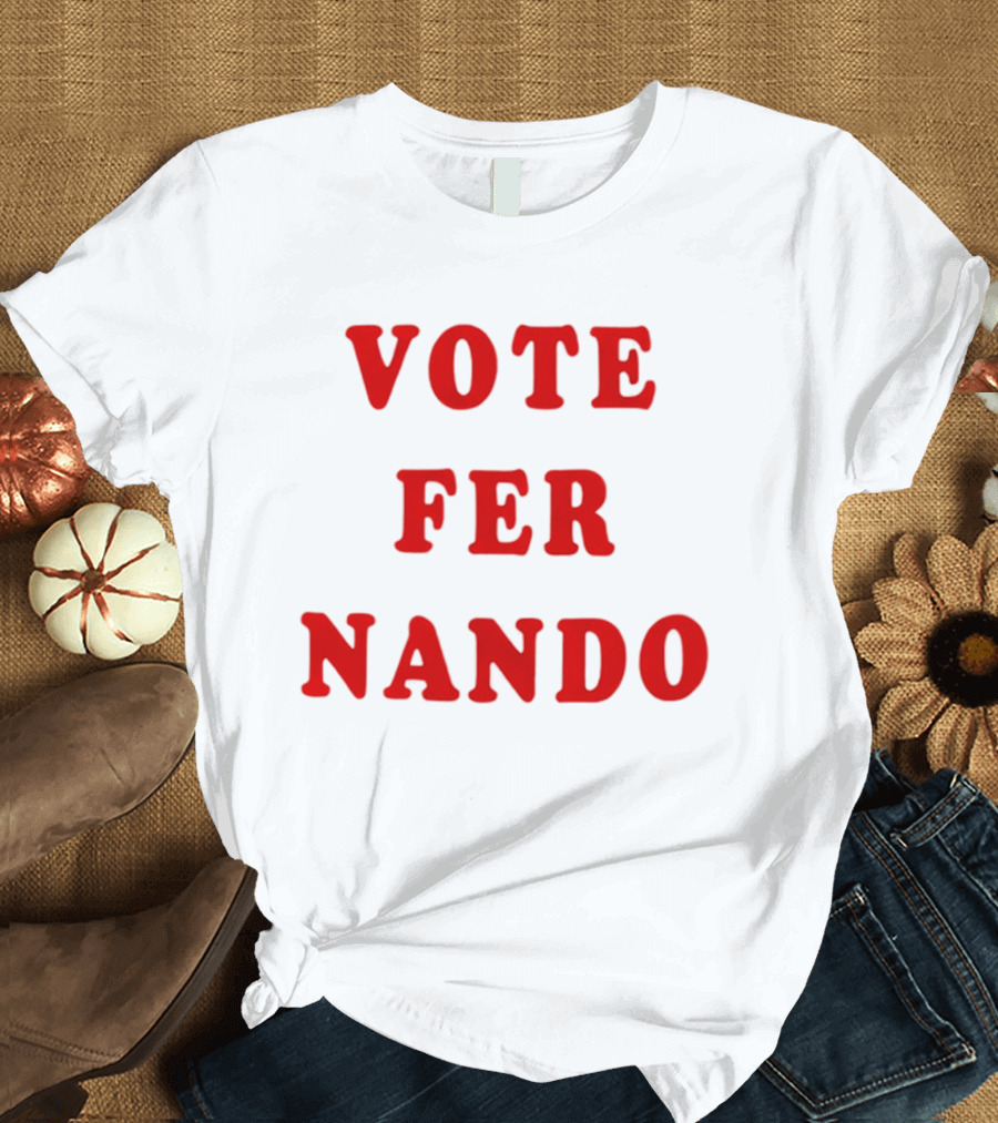 VOTE FER NANDO Padres Baseball T-Shirt