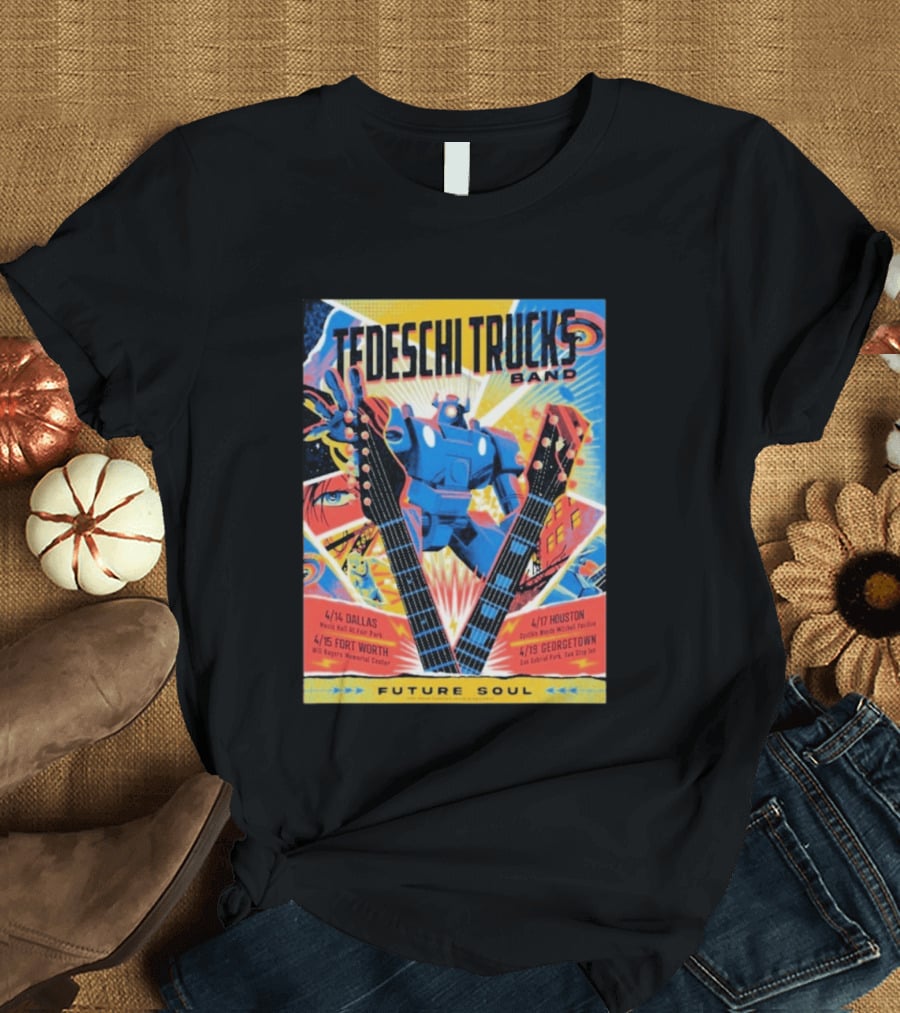 Tedeschi Trucks Band Future Soul 2026 Texas Tour April 14 19 Dallas Fort Worth Houston Georgetown T-Shirt