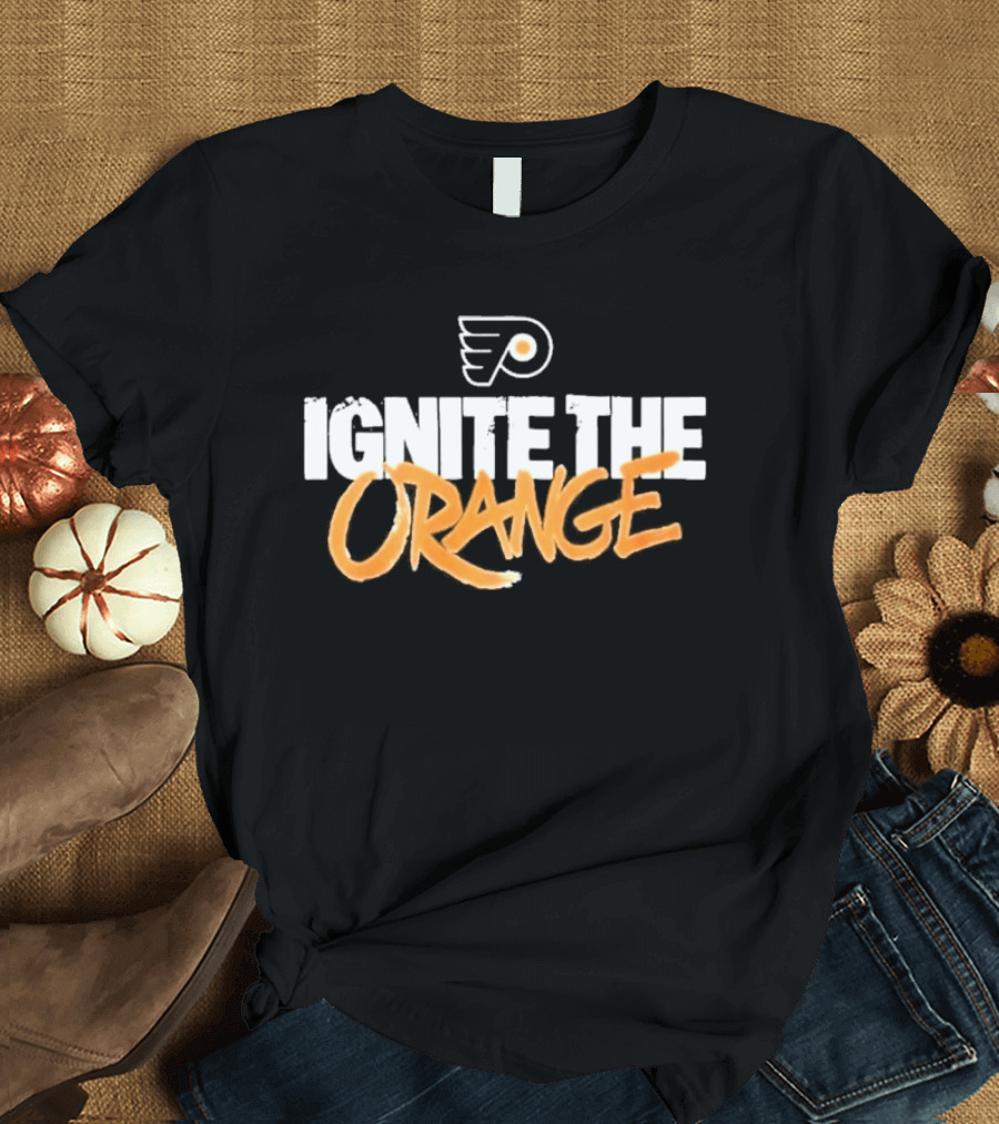 Philadelphia Flyers Ignite The Orange T-Shirt