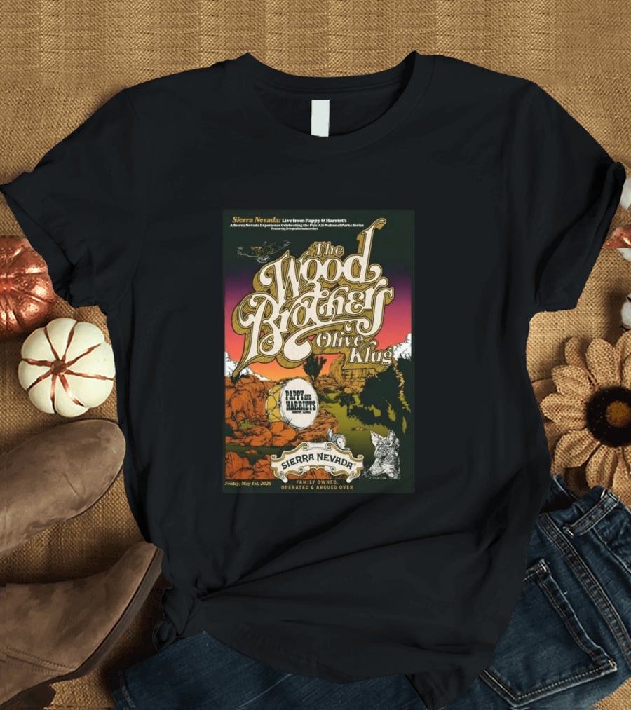 Sierra Nevada Presents The Wood Brothers Olive Klug Live May 1 2026 Pappy & Harriet's Pioneertown CA T-Shirt