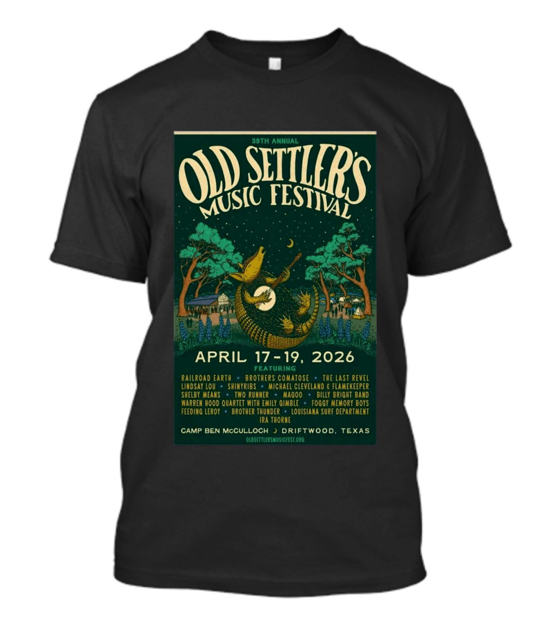39th Annual Old Settler's Music Festival April 17 19 2026 Driftwood Texas Featuring Railroad Earth Brothers Comatose The Last Revel T-Shirt