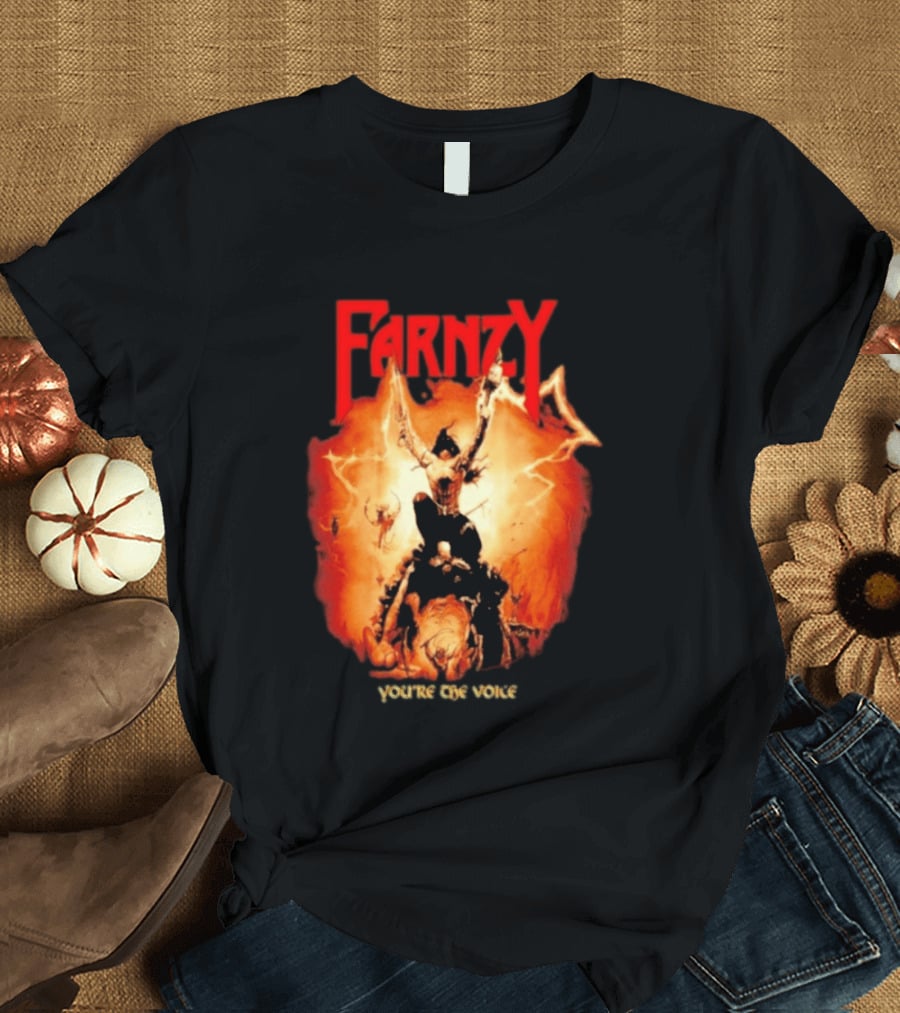Farnzy You're The Voice Intense T-Shirt