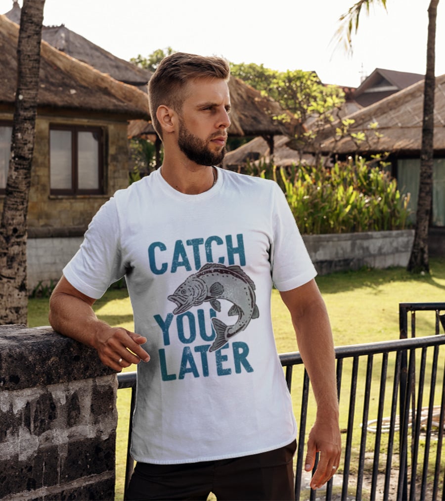 Catch You Later Fish T-Shirt