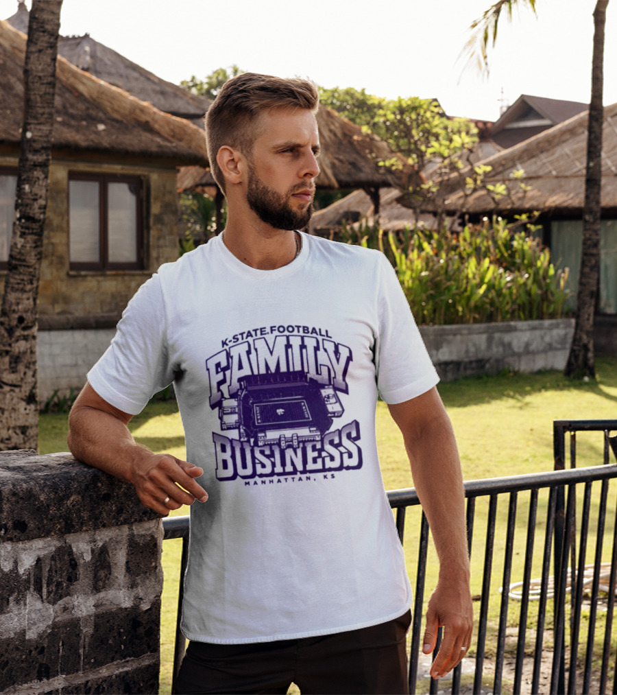 K State Football Family Business Stadium Manhattan KS T-Shirt