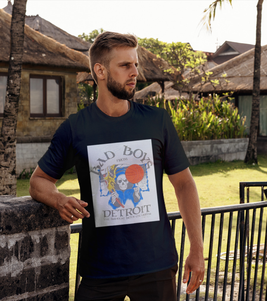 Bad Boys From Detroit Pistons The Baddest Boys On Earth Grim Reaper T-Shirt