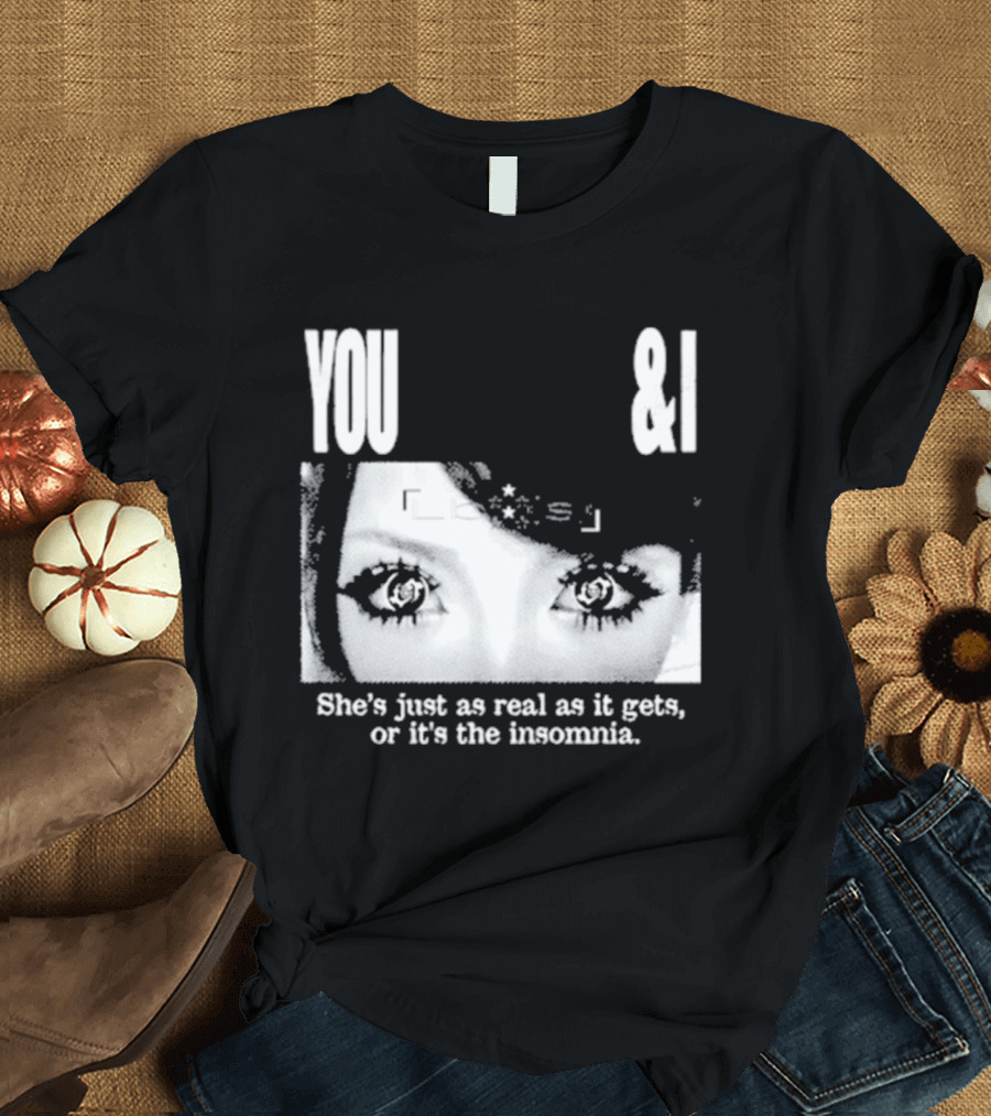 Lucy Bedroque You & I She's Just As Real As It Gets Or It's The Insomnia Black T-Shirt