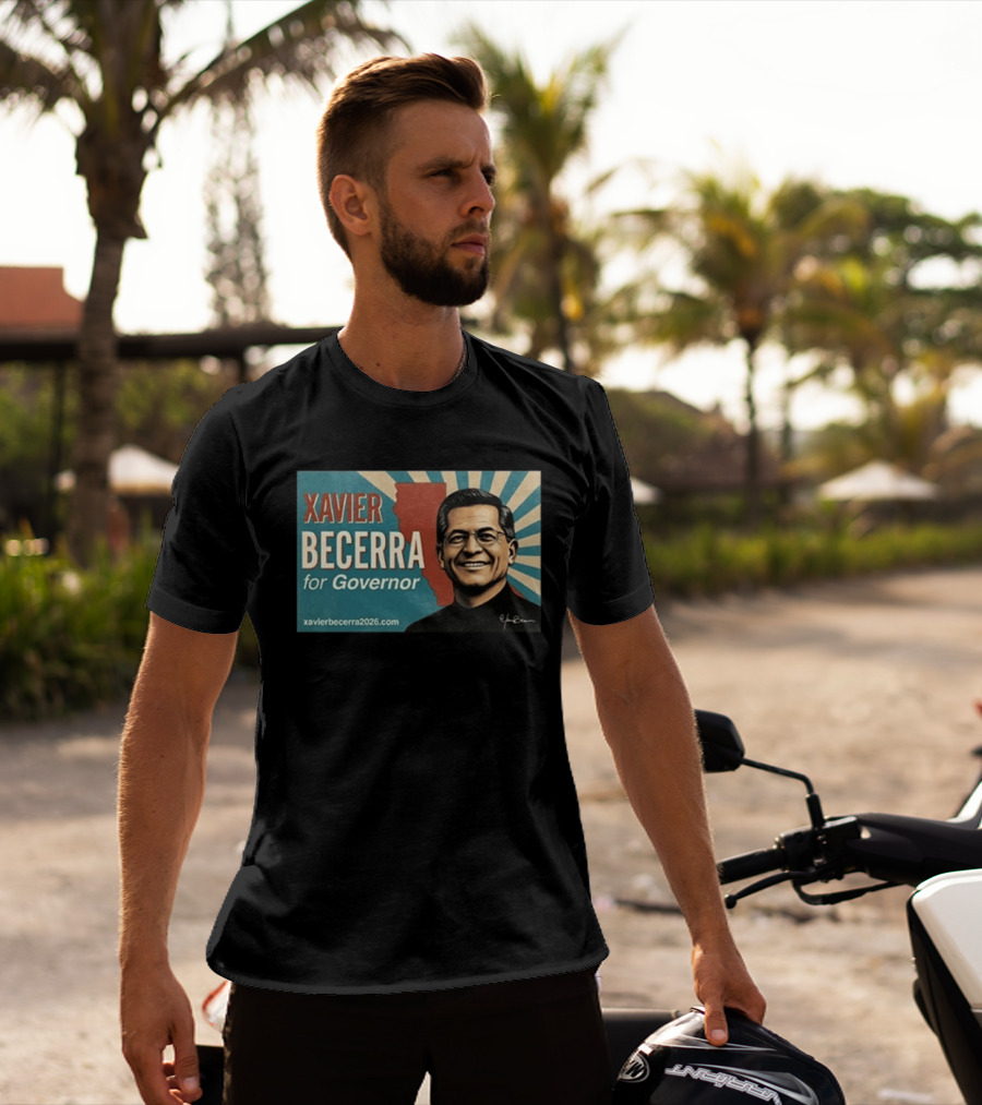 Xavier Becerra For Governor 2026 California USA Campaign T-Shirt