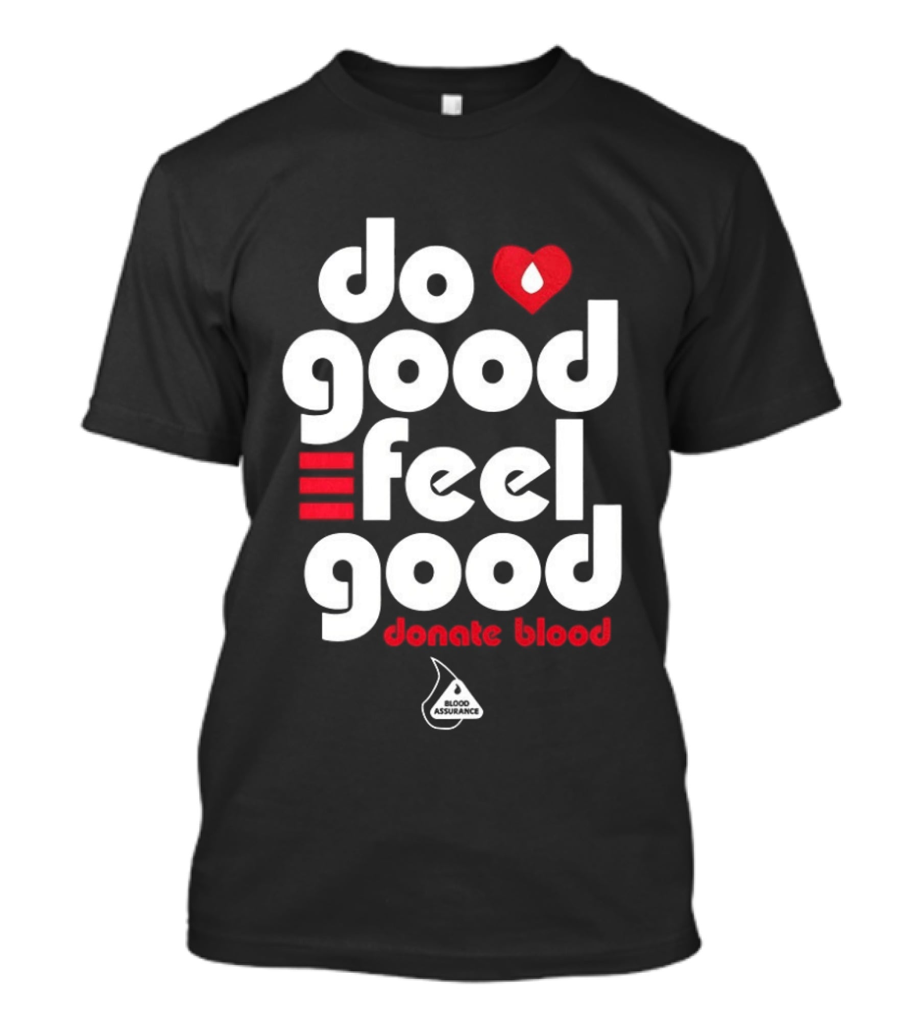 Do Good Feel Good Donate Blood Red Heart T-Shirt