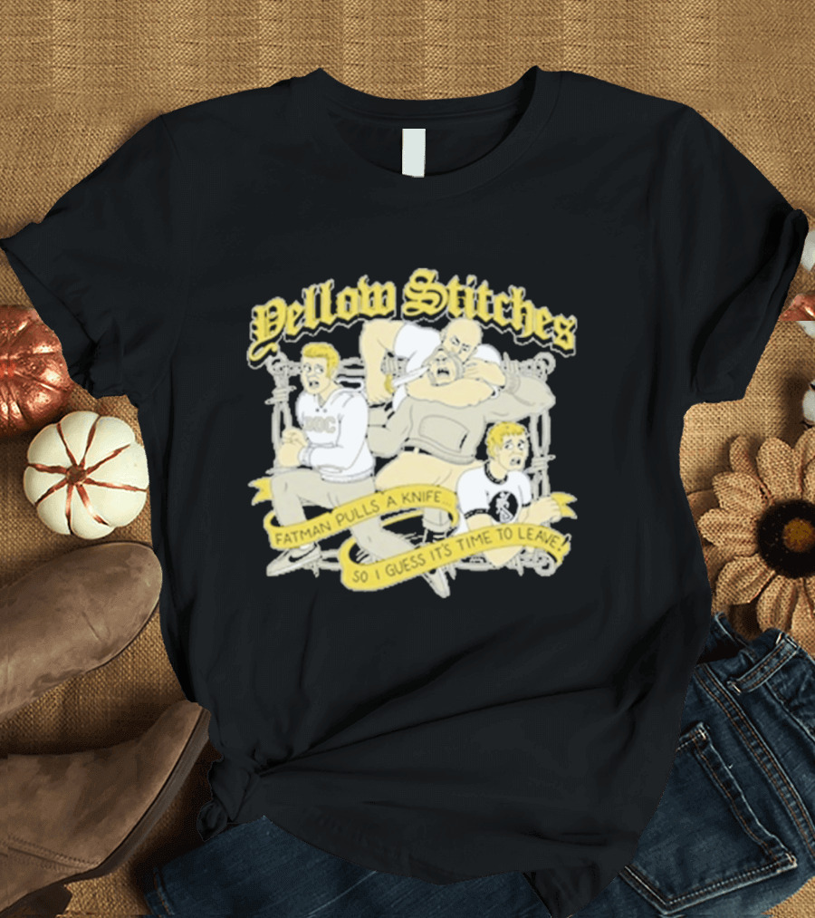 Yellow Stitches Friends Family Forever ROC Fatman Pulls A Knife T-Shirt