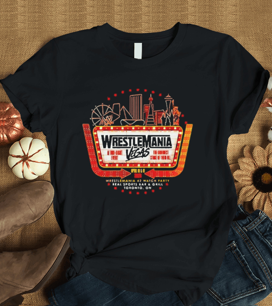 WrestleMania Vegas Skyline Party Fremont St WWE WrestleMania 42 T-Shirt