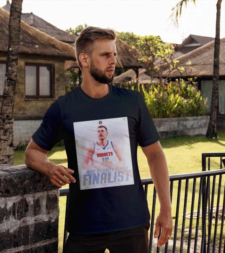 Nikola Jokić Most Valuable Player Finalist Sixth Consecutive Year Nuggets T-Shirt