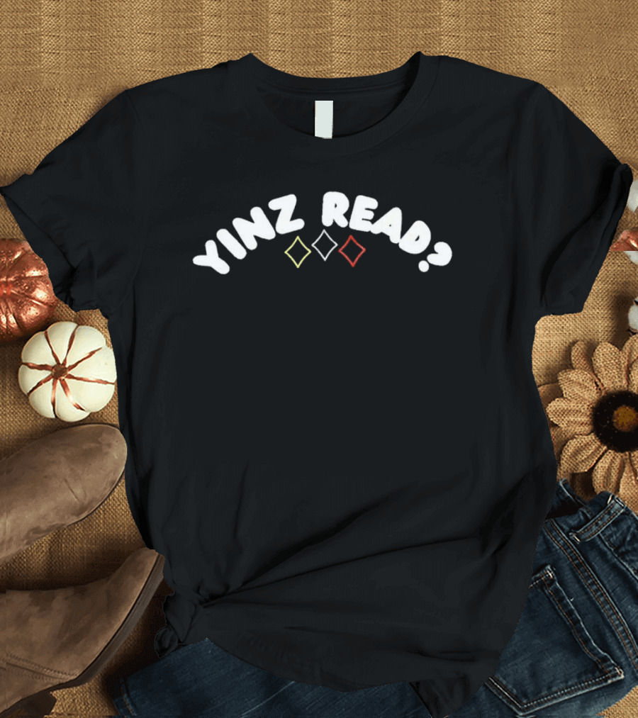 Yinz Read Pittsburgh Steelers Diamond T-Shirt