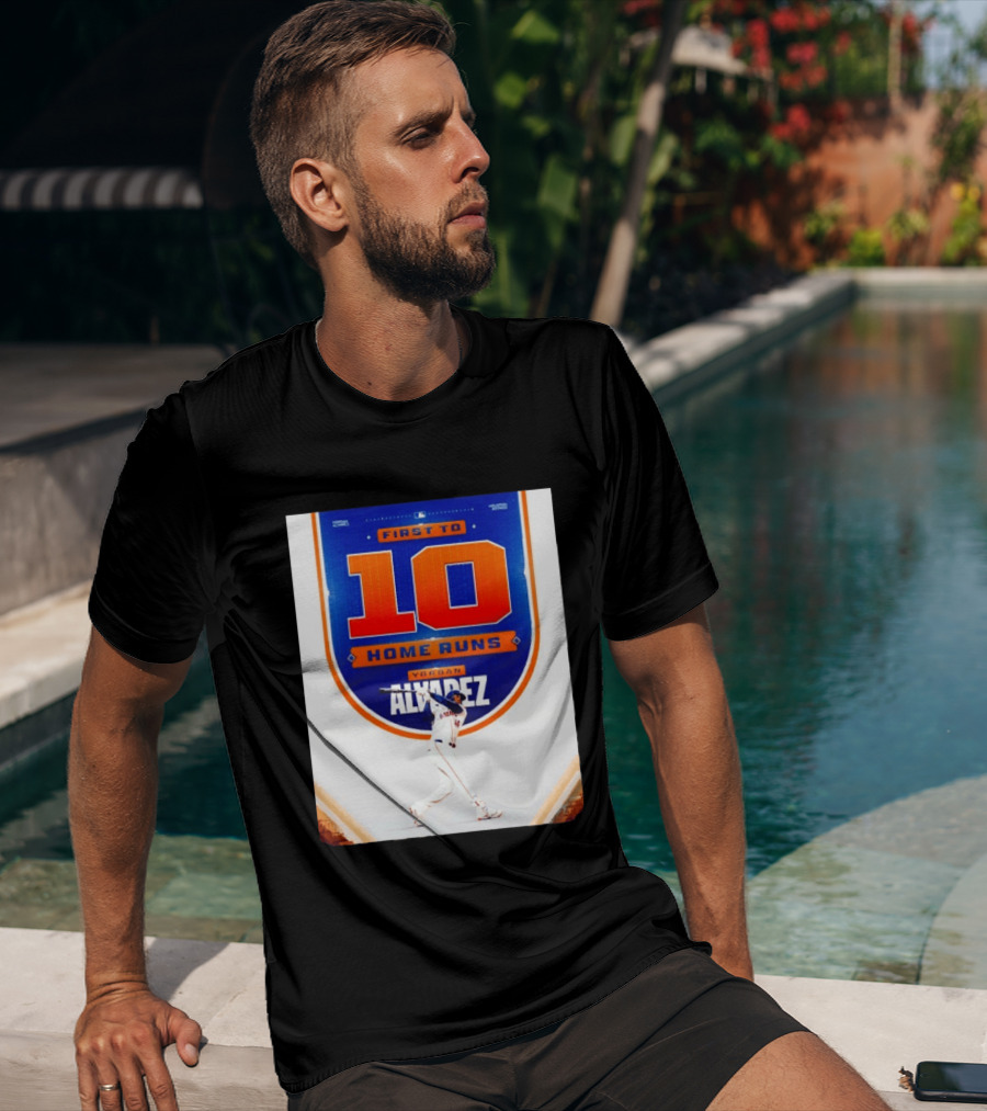 Yordan Alvarez First To 10 Home Runs Houston Astros MLB T-Shirt