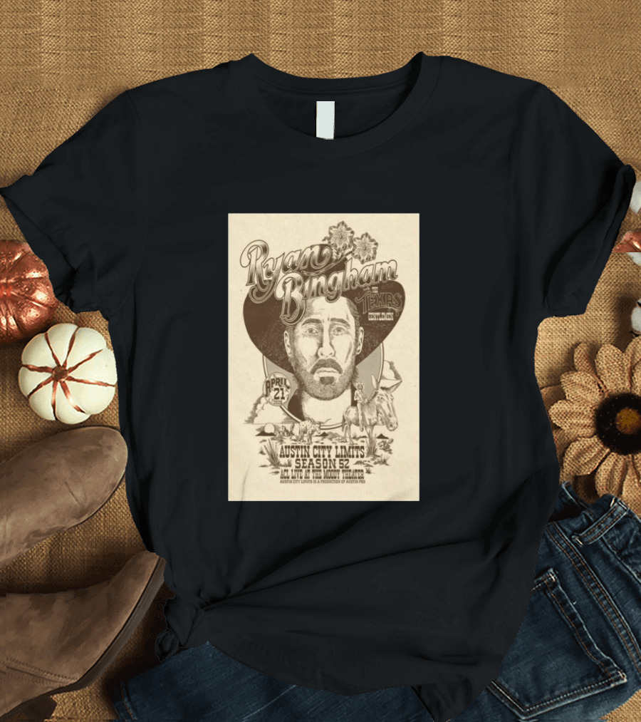 Ryan Bingham With The Texas Gentlemen Austin City Limits Season 52 April 21 2026 Moody Theater T-Shirt