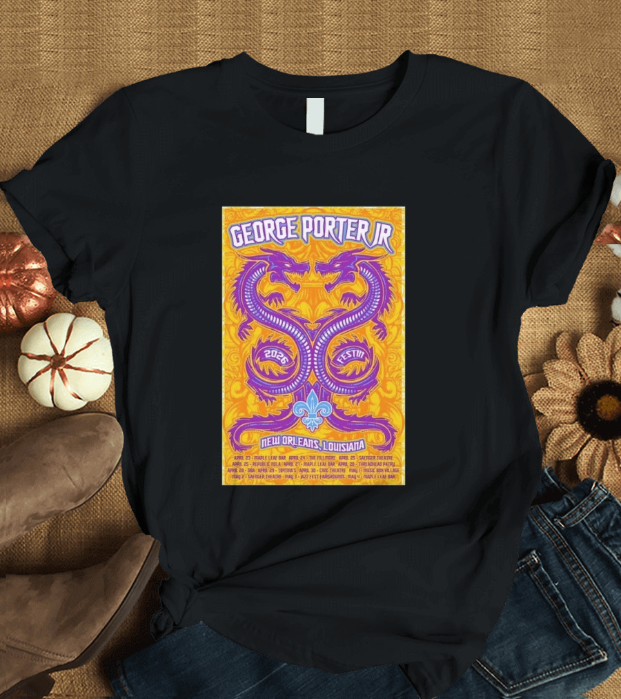 George Porter JR 2026 Fest In New Orleans Louisiana With Dragons And Fleur De Lis T-Shirt