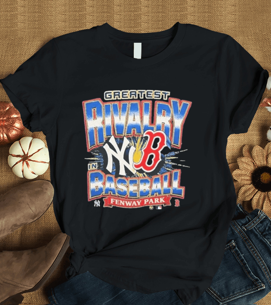 Yankees Red Sox Greatest Rivalry In Baseball Fenway Park T-Shirt