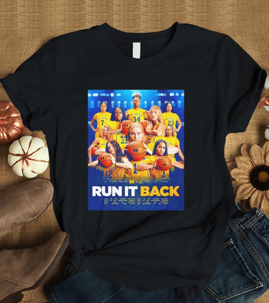 Michigan Wolverines Basketball Team Run It Back Women's Player Squad T-Shirt