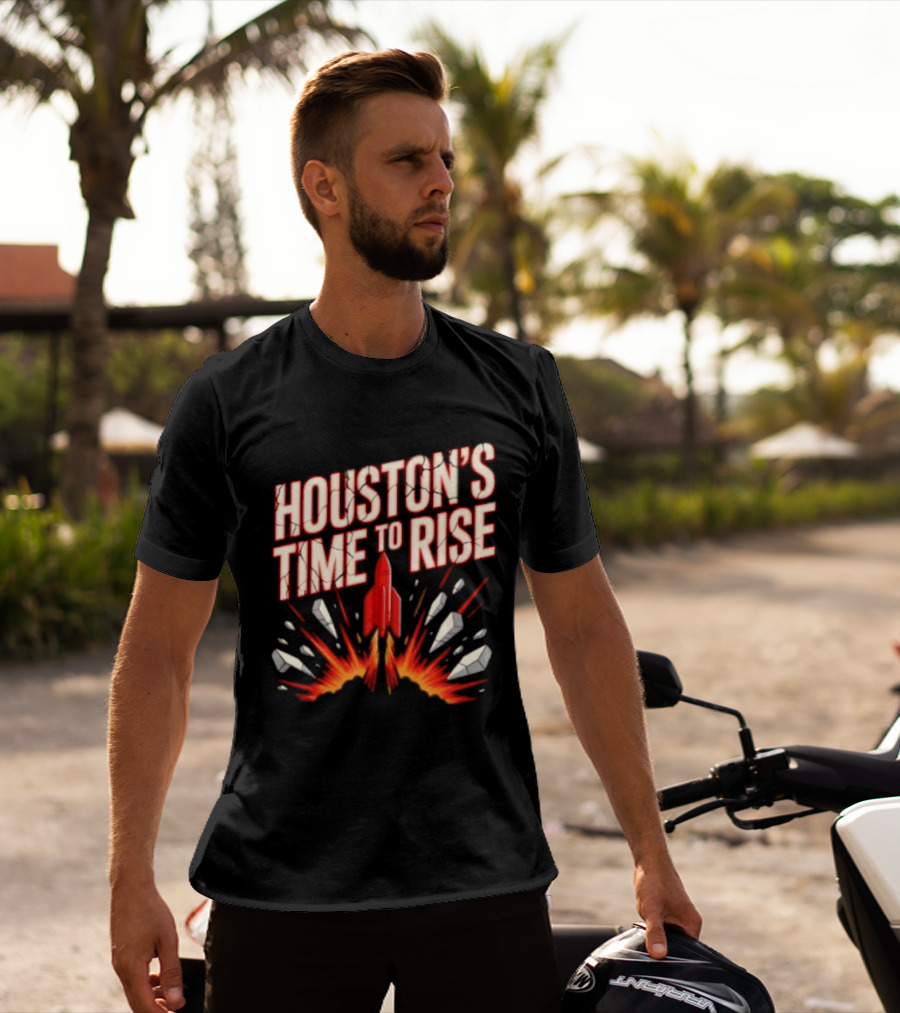Houston's Time To Rise 2026 NBA Houston Rockets Basketball Team Explosion T-Shirt