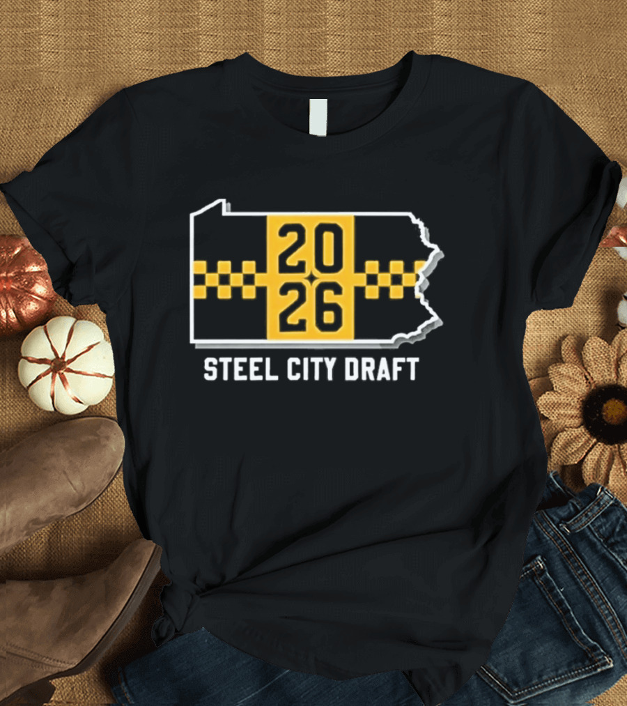 Steel City Draft 2026 Pittsburgh Pennsylvania Host City Pittsburgh Pirates MLB T-Shirt