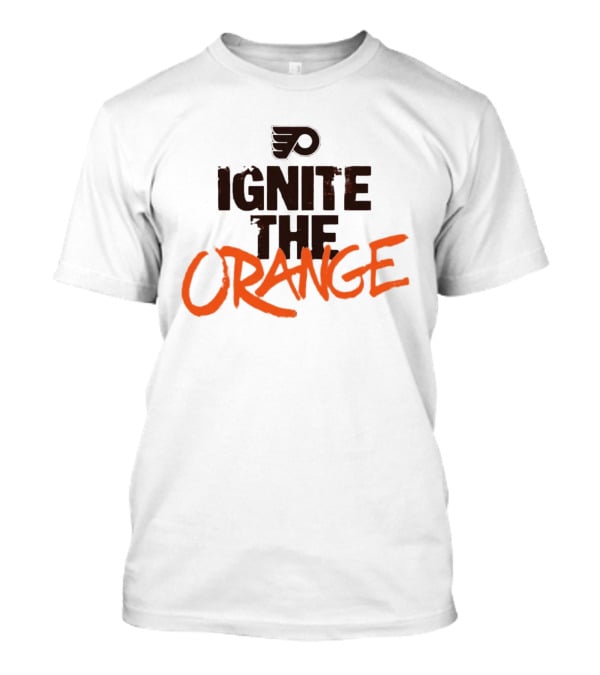 Flyers Ignite The Orange Enthusiasm T-Shirt