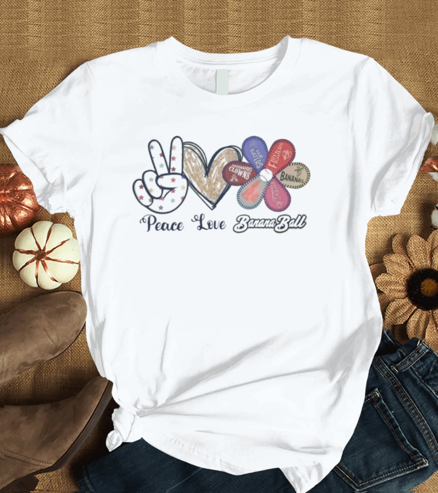 Peace Love Banana Ball 2026 Flower Power T-Shirt