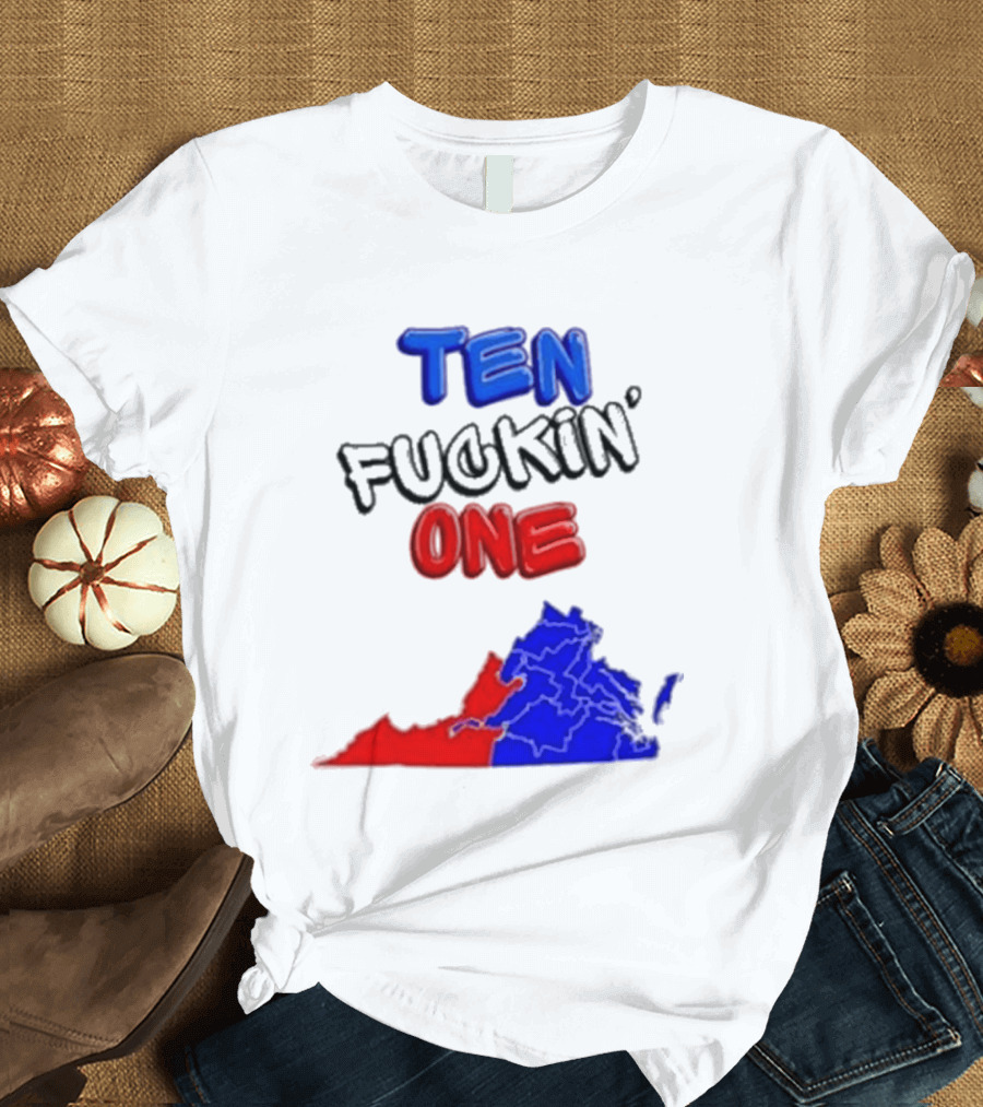 TEN FUCKIN ONE Virginia State Map Red Blue T-Shirt