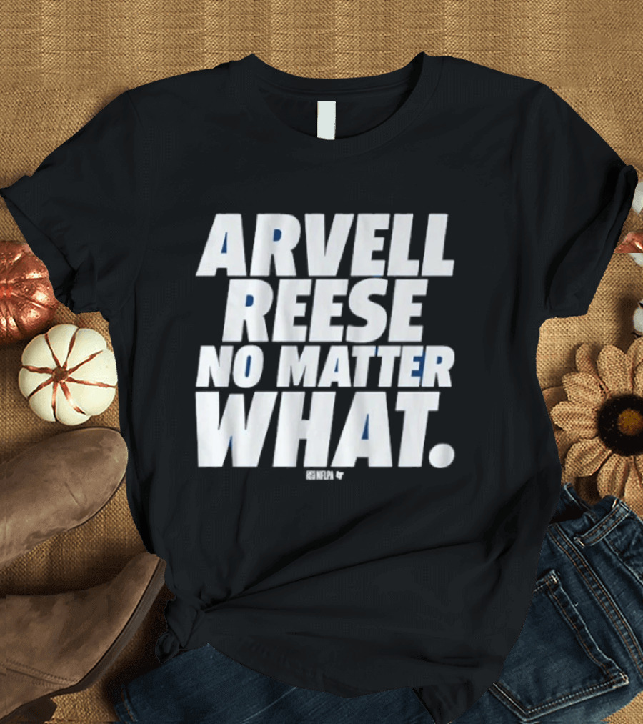 Arvell Reese No Matter What Resilient Expression T-Shirt