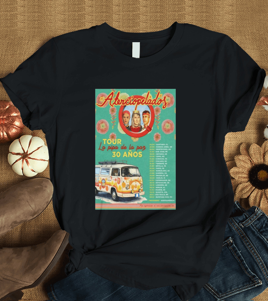 Aterciopelados Tour La Pipa De La Paz 30 Años 2026 Concert Dates And Locations T-Shirt