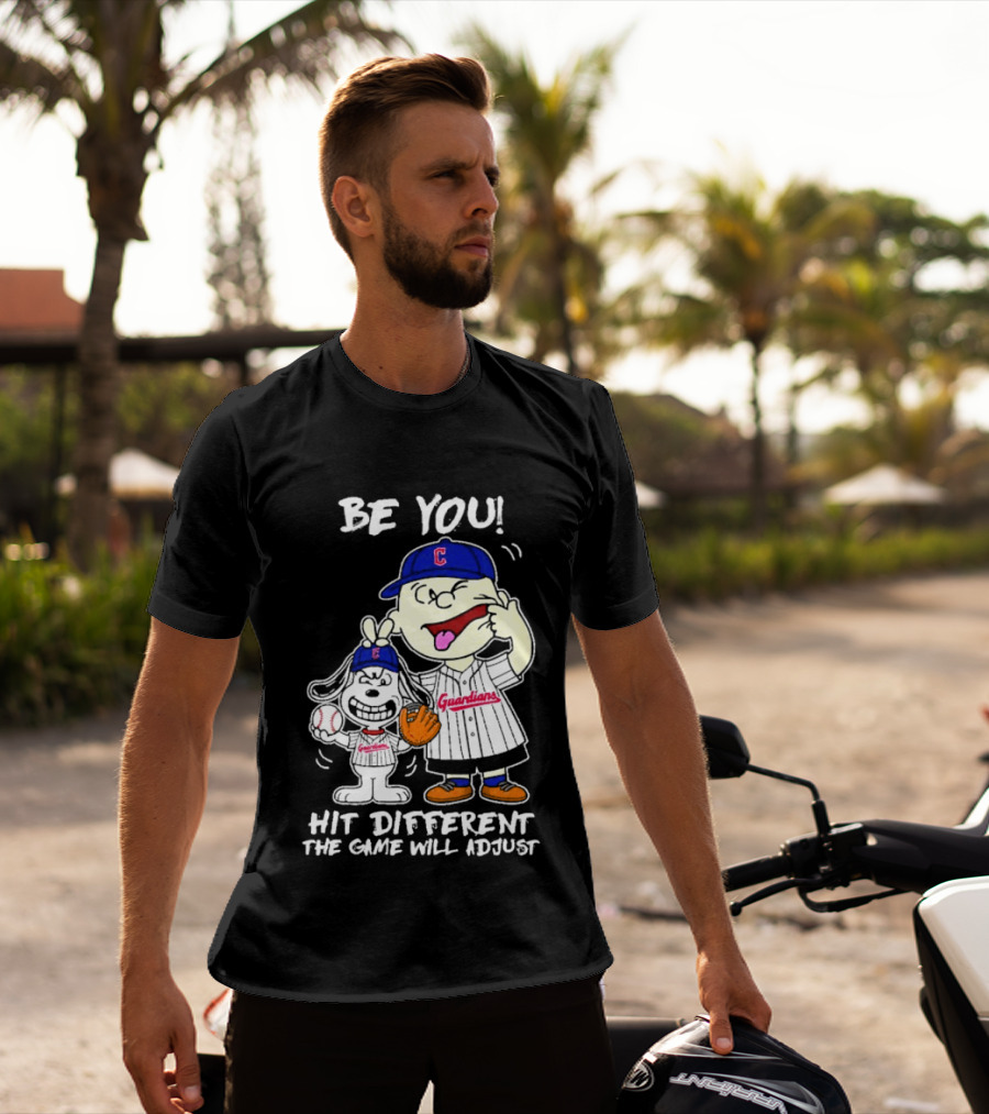 Cleveland Guardians Be You Hit Different Charlie Brown Snoopy The Game Will Adjust T-Shirt