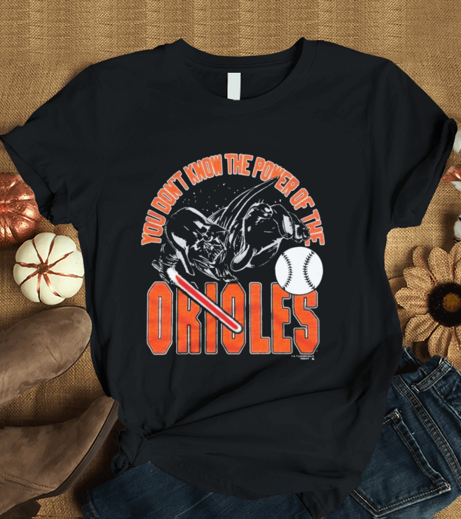 Star Wars X MLB 2026 You Don't Know The Power Of The Baltimore Orioles Dark Side Darth Vader T-Shirt