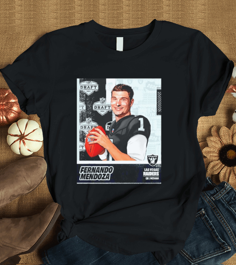 Fernando Mendoza Las Vegas Raiders 2026 Draft QB Indiana NFL T-Shirt