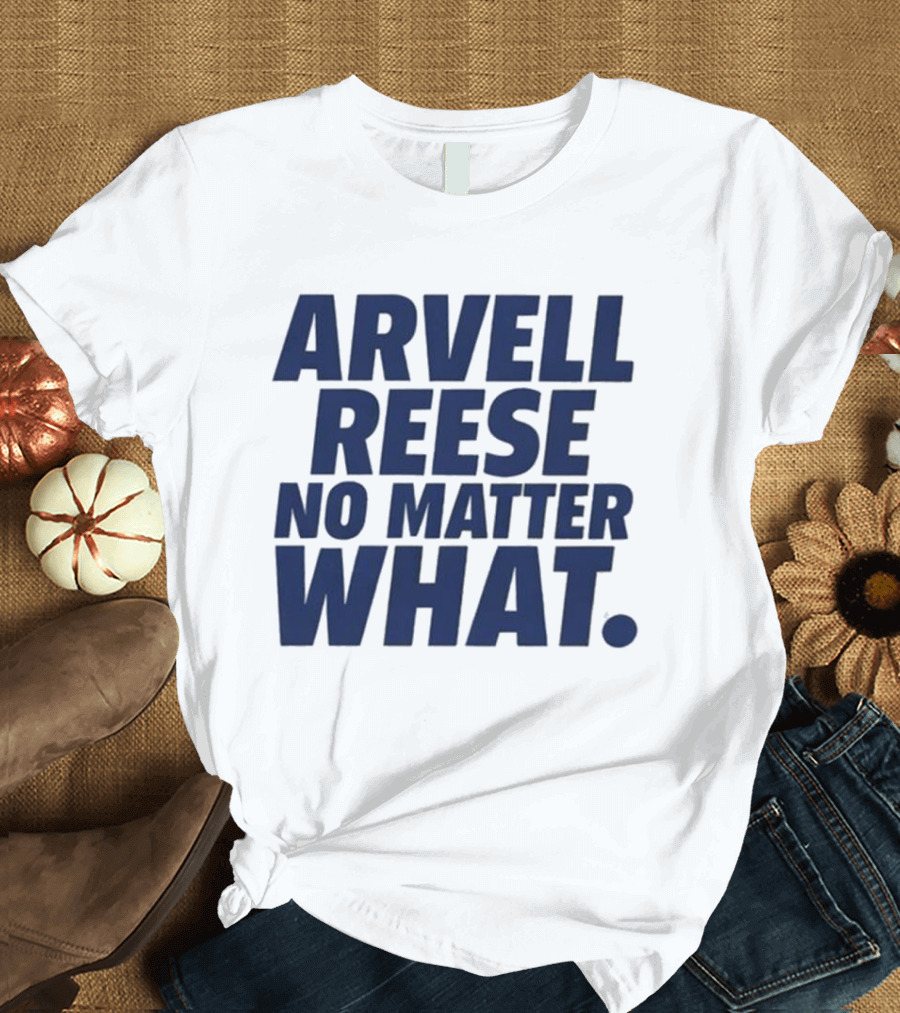 Arvell Reese No Matter What New York Giants NY Giants T-Shirt