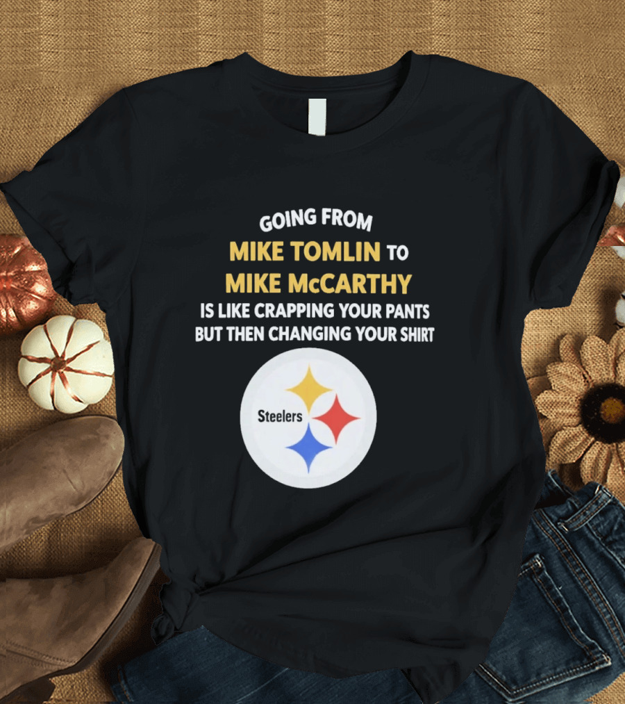 Going From Mike Tomlin To Mike McCarthy Is Like Crapping Your Pants But Then Changing Your Steelers T-Shirt