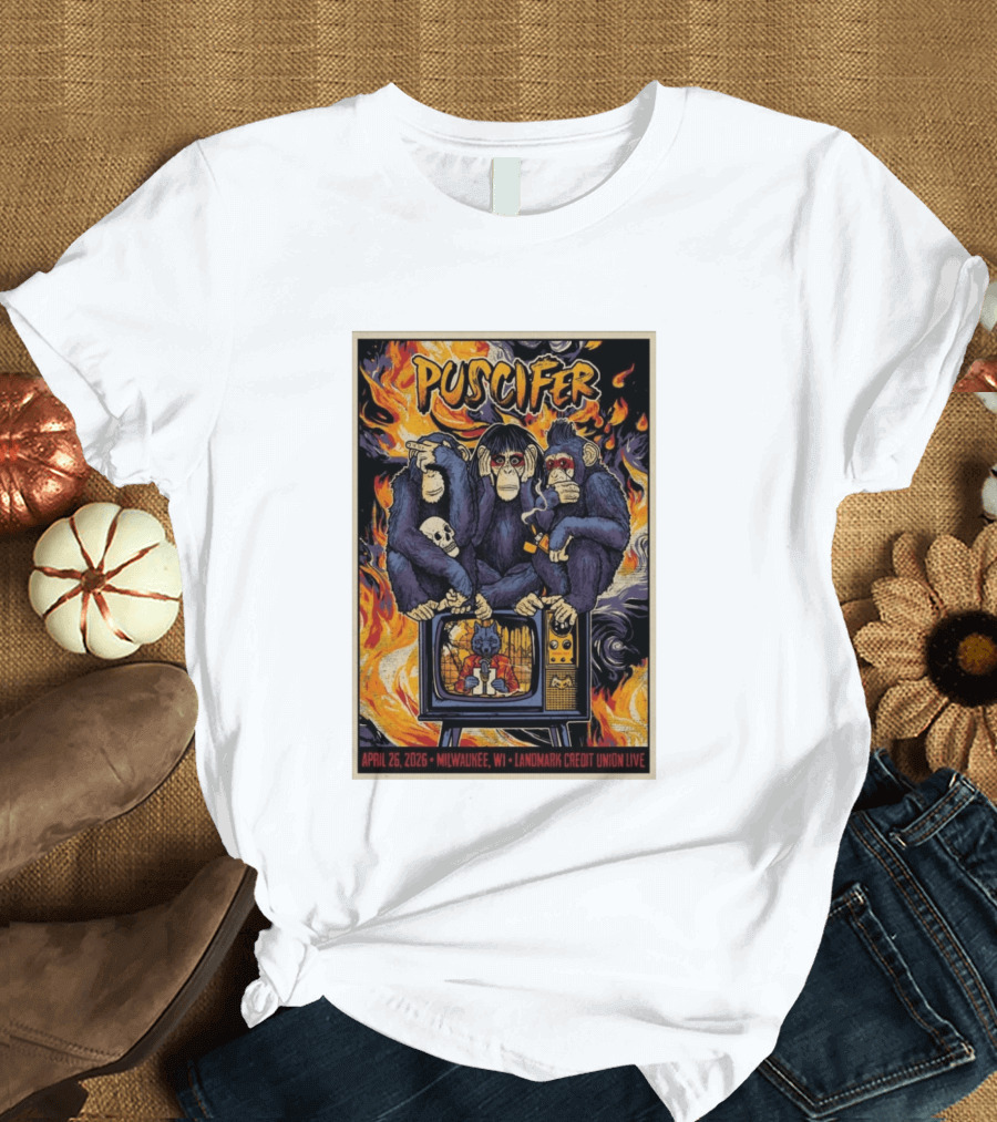 Puscifer April 26 2026 Milwaukee WI Landmark Credit Union Live Monkeys TV Flames T-Shirt