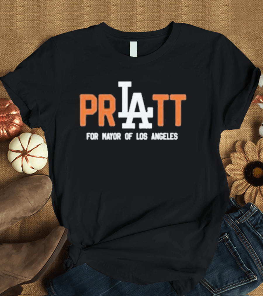 PRATT For Mayor Of Los Angeles LA Election Campaign T-Shirt
