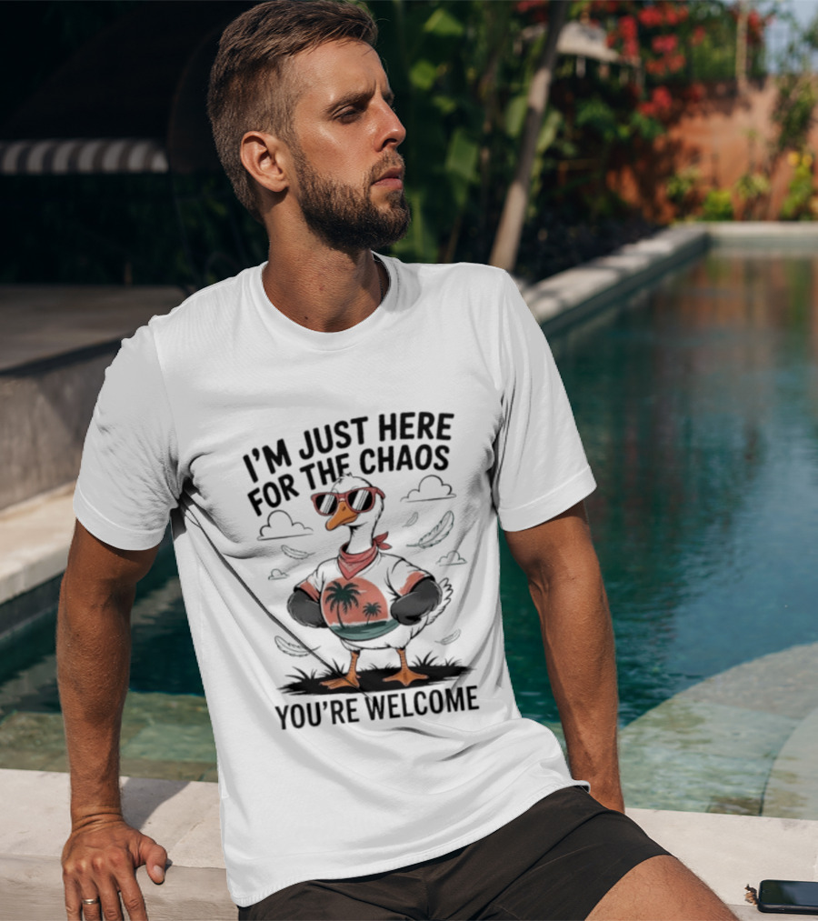 I'm Just Here For The Chaos You're Welcome Tropical Duck In Sunglasses T-Shirt