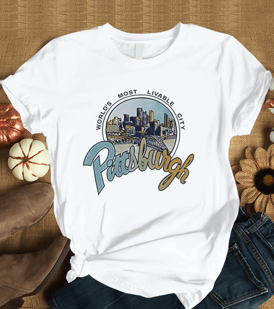 World's Most Livable City Pittsburgh Skyline T-Shirt
