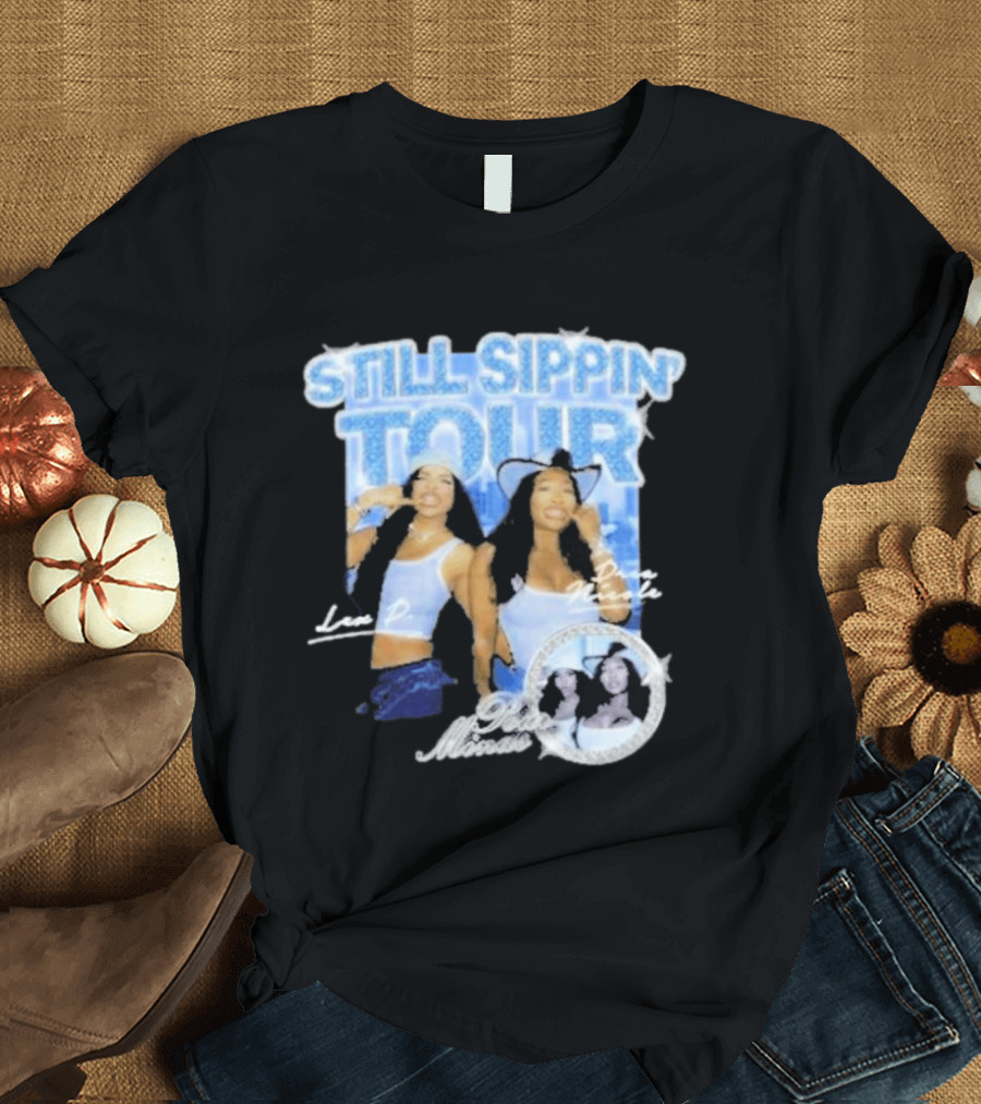 Pour Minds Still Sippin Tour Lex P Drea Nicole T-Shirt