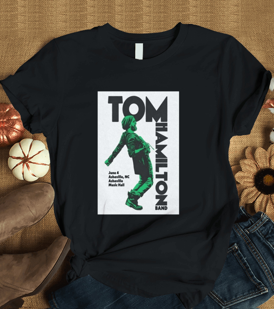 Tom Hamilton Band Asheville NC June 4 Asheville Music Hall T-Shirt