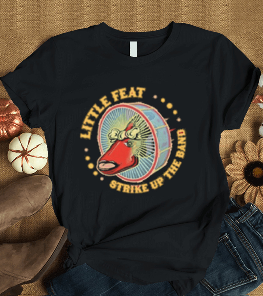 Little Feat Strike Up The Band Tour Drumhead T-Shirt